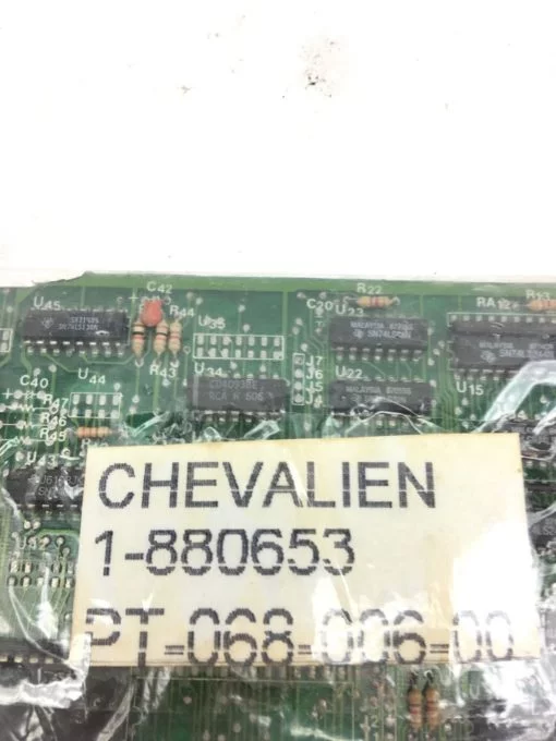 NEWÂ CHEVALIER 1-880653 PT-068-006-00 PC BOARD Â CIRCUIT CARD, FAST SHIP! (B338) 2