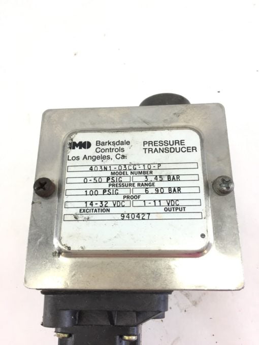 USED Barksdale 403N1-03CG-10-P Pressure Transducer, WITH BASE, 0-50 PSIG (B389) 2